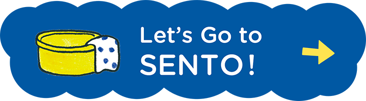 Let’s Go to  SENTO!